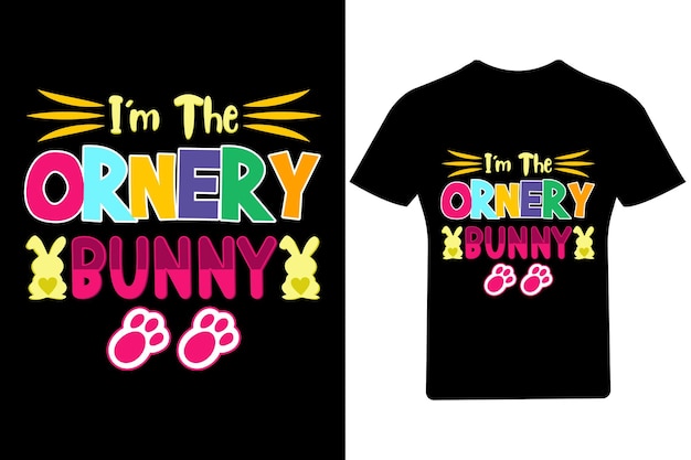 Soy la camiseta de conejito intratable, camiseta de conejito, vacaciones, feliz día de Pascua, vector, Pascua, camiseta,