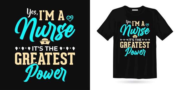 Soy una enfermera, es el diseño de camiseta de mayor poder.