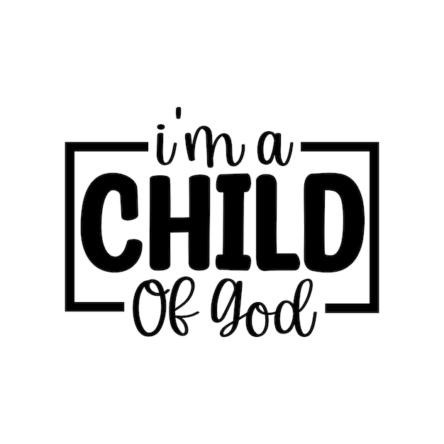 Soy un hijo de Dios