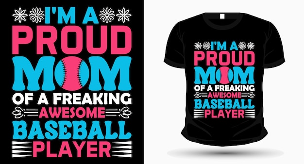 Vector soy una madre orgullosa de un increíble diseño de camiseta del día de la madre de un jugador de béisbol