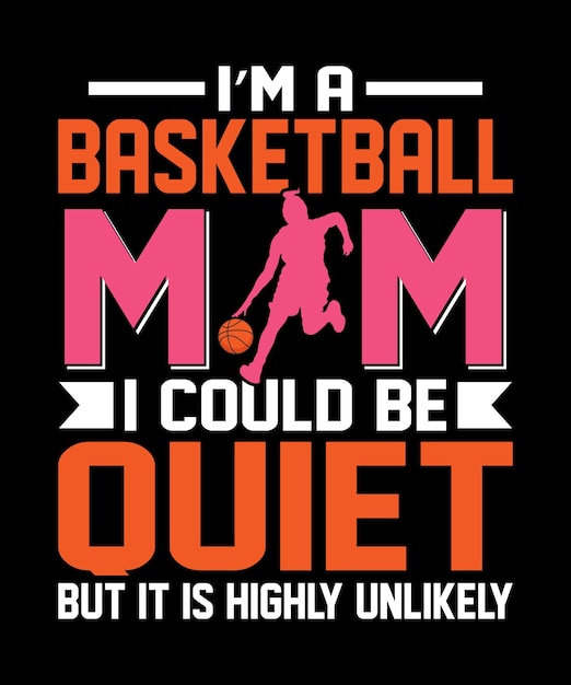 Soy MAMÁ DE BALONCESTO PUEDO ESTAR TRANQUILA