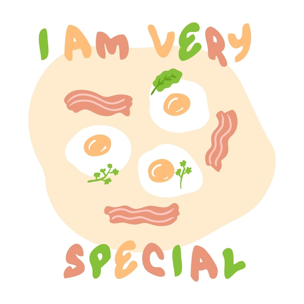 SOY MUY ESPECIAL lema impreso con huevos revueltos y tocino Etiqueta de vector de camiseta gráfica abstracta dibujada a mano Ilustración aislada para decoración y diseño