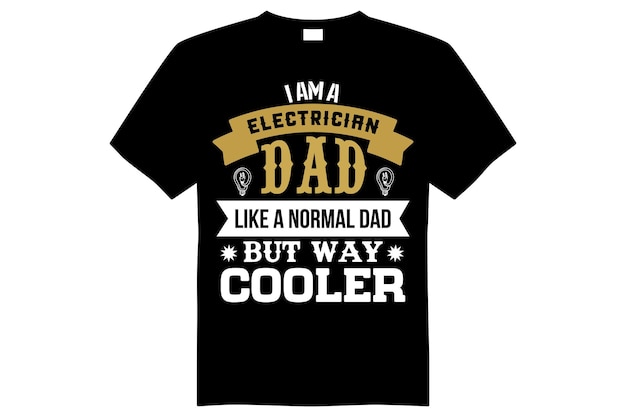 Soy un padre electricista como un padre normal pero un vector de diseño de camiseta mucho más genial