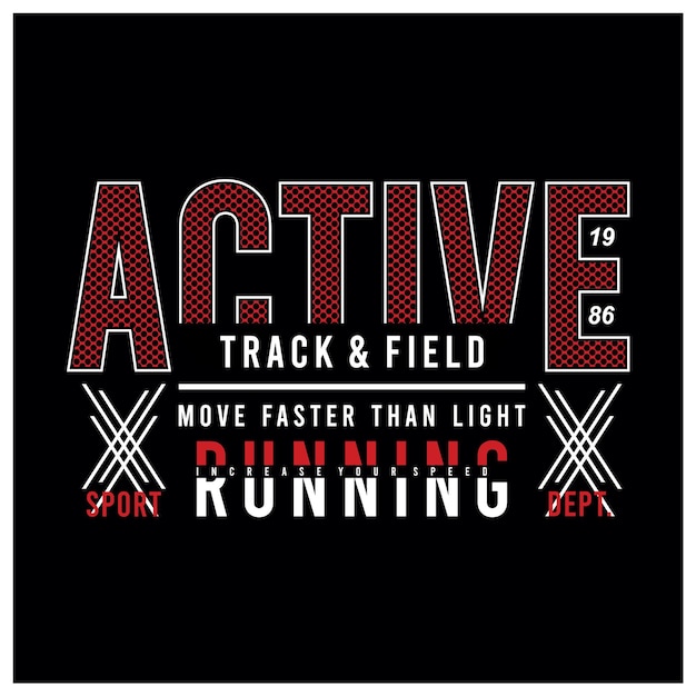Sport active running tipografía camiseta diseño gráfico