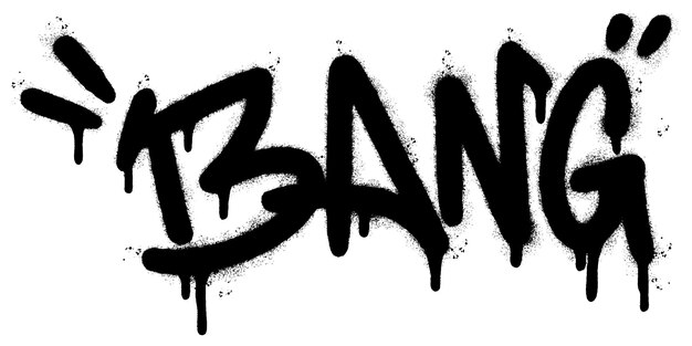 Spray pintado Graffiti bang Palabra rociada aislada con un fondo blanco