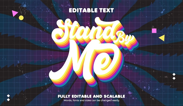 Stand by me Editable Text Effect estilo noventa.