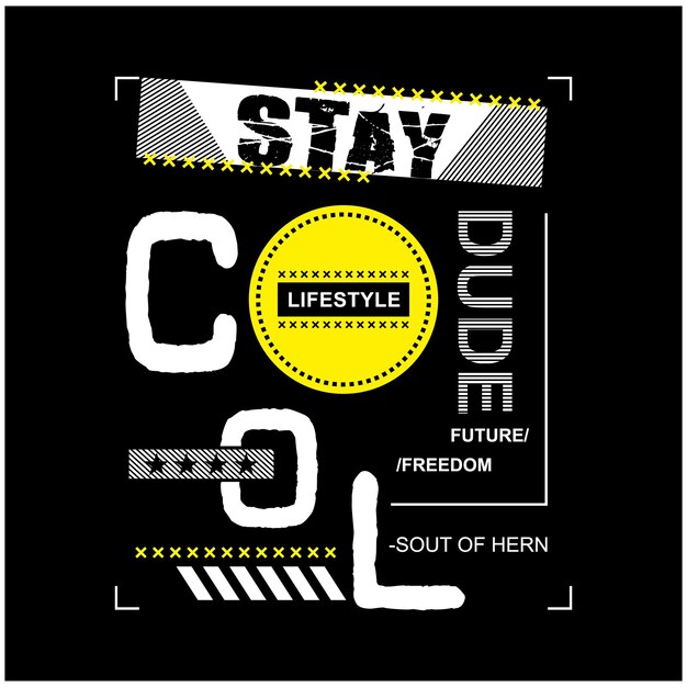 STAY COOL DUDE arte de diseño de tipografía