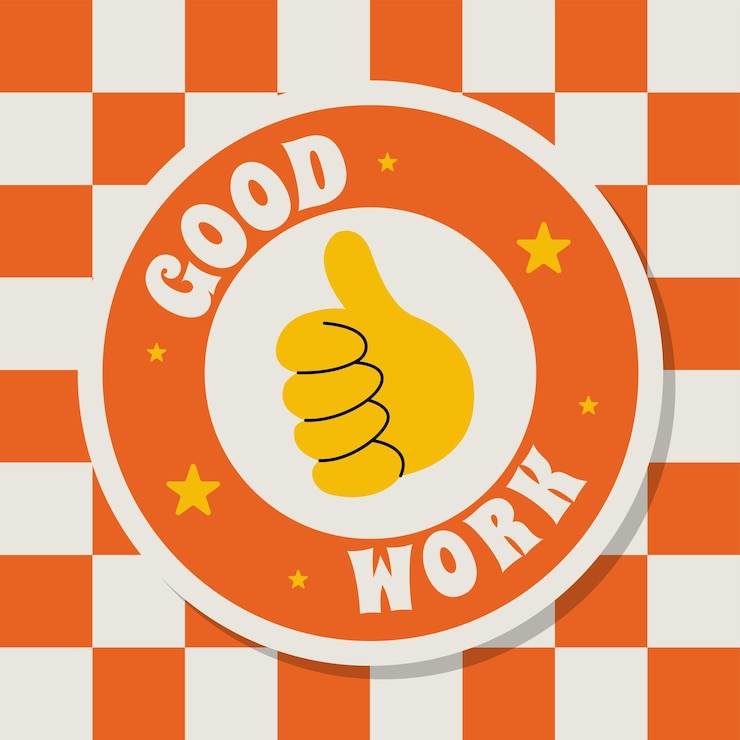 Vector sticker buen trabajo positivo diciendo ilustración vectorial en estilo retro groovy