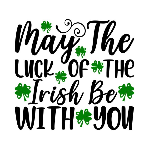 stpatricksday Diseño de letras para pancartas de felicitación Alfombrillas para ratón Impresiones Tarjetas y carteles Tazas