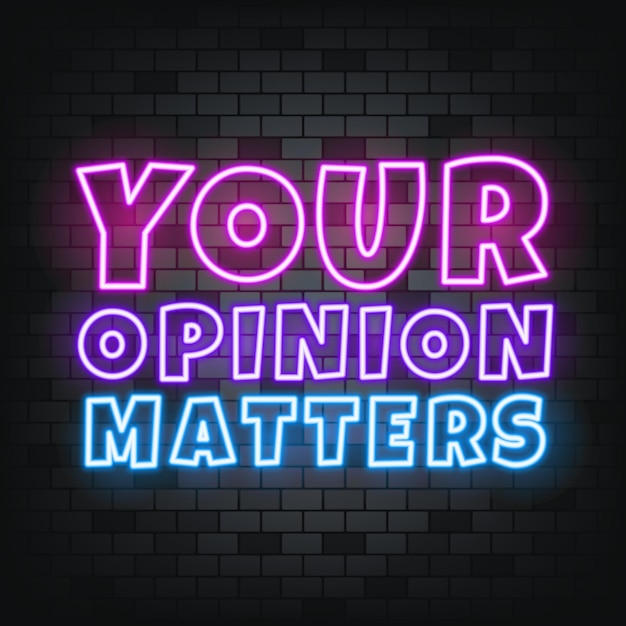 Su opinión se encuentra con texto de neón en el fondo de piedra. Tu opinión se encuentra. Para negocios, marketing y publicidad. Vector sobre fondo aislado. EPS 10.