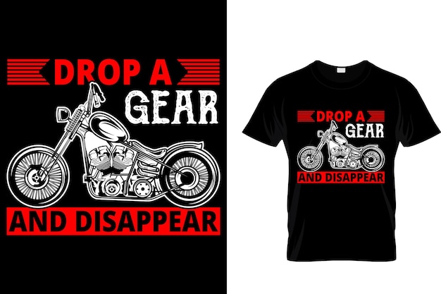 Suelta un engranaje y desaparece ... Diseño de camiseta de motocicletas