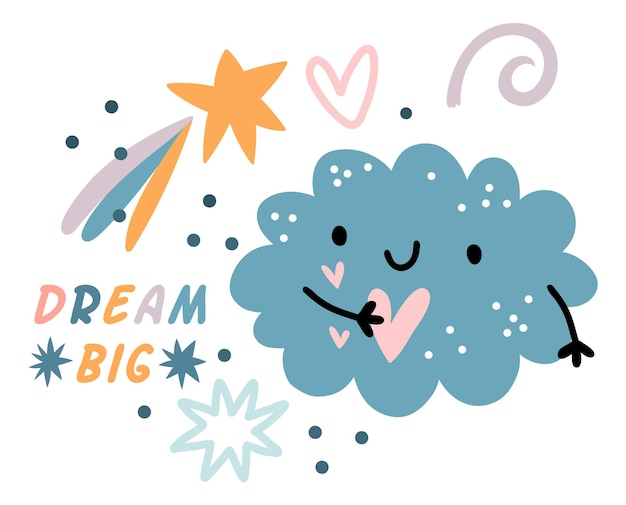 Sueño grande. Afiche infantil con una hermosa nube en estilo kawaii aislado en fondo blanco