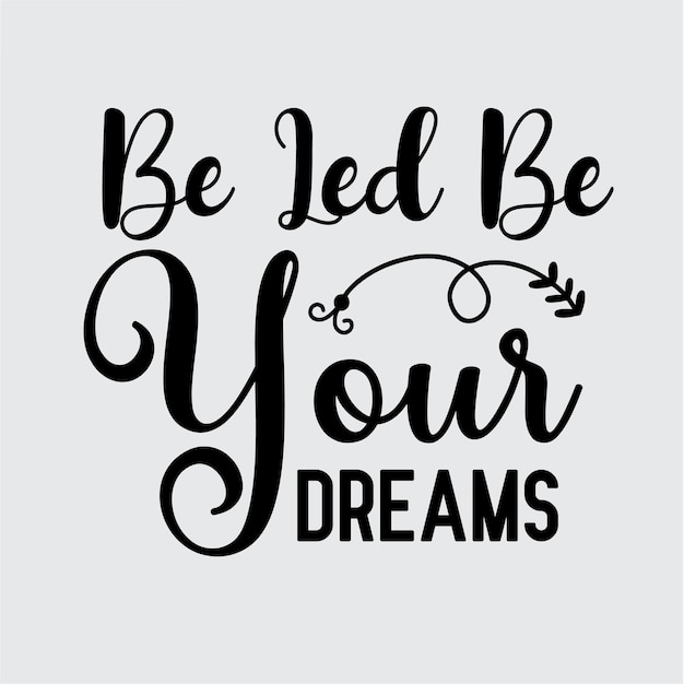Sueño svg sueño svg archivo sueño svg cricut sueño camisetas sueño tipografía diseño vectorial