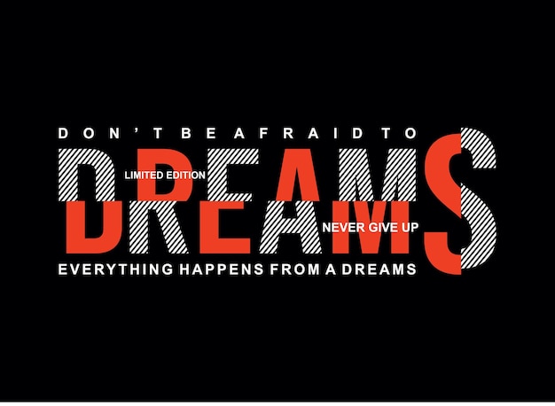 Sueños diseño vector tipografía gráficos impresión etc premium vector