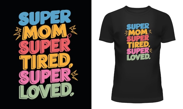 súper camisa de mamá cansada ropa de mamá graciosa regalo de mamá