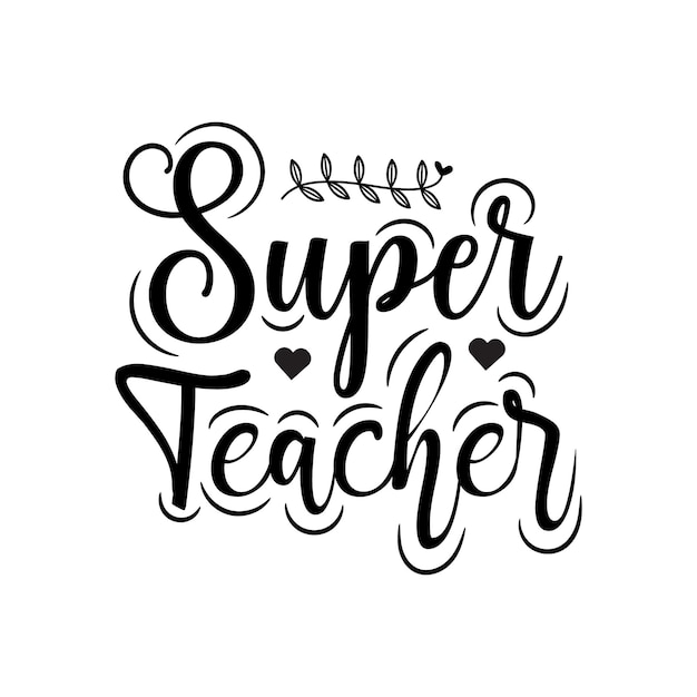 Vector super maestro maestro día tipografía cita letras para camisetas tazas tarjetas