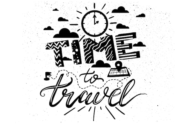 Superposición en blanco y negro Tiempo para viajar. Vector