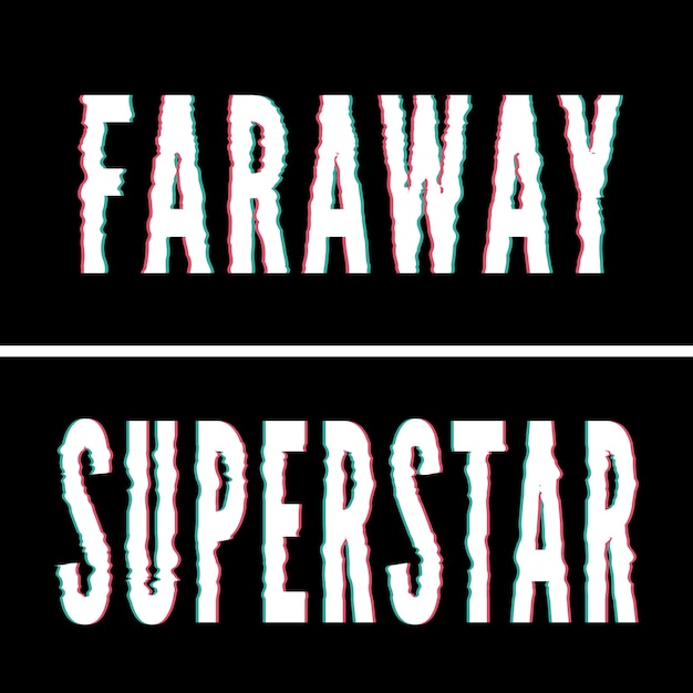 Superstar Faraway slogan, tipografía holográfica y de fallos, camiseta estampada, diseño impreso.