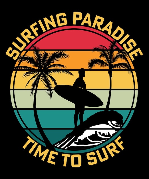 Vector surfing paradise time para surfear palmera puesta de sol estilo retro vintage diseño de camiseta