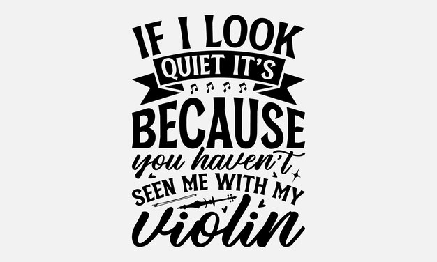 T-shirt de diseño de tipografía de violín Ilustración vectorial con letras dibujadas a mano