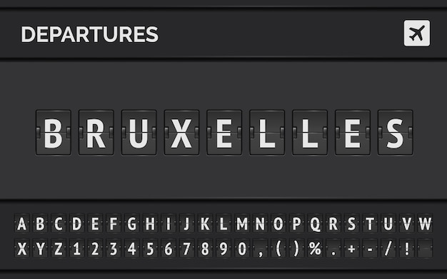 Vector tablero de volteo de aeropuerto analógico con información de vuelo del destino de salida en europa: bruselas con icono de signo de avión y fuente completa.