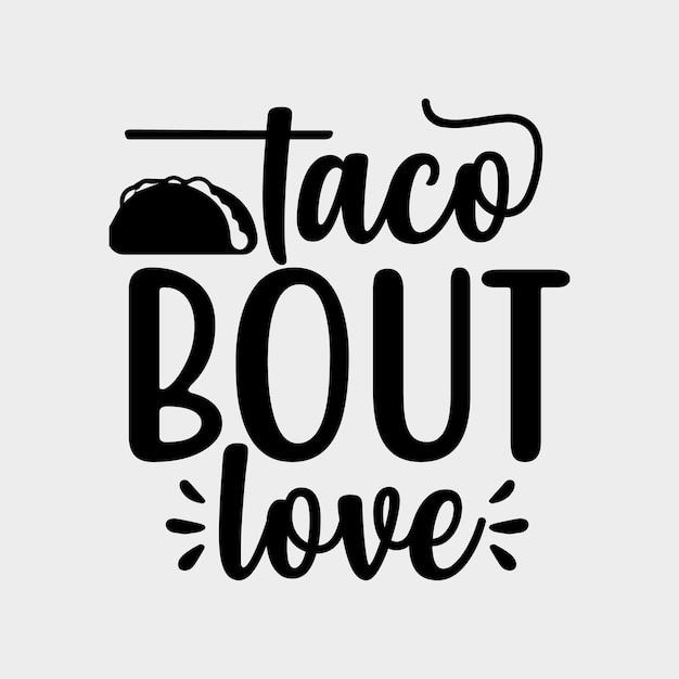 Taco de amor
