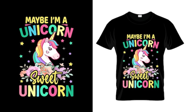 Vector tal vez soy un unicornio dulce unicornio colorido camiseta gráfica camiseta unicornio diseño