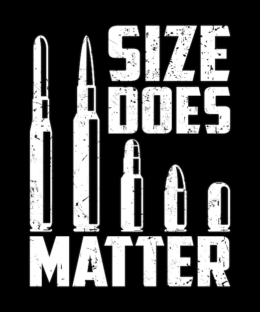 El tamaño importa bala munición progun amante fresco entusiasta diseño de la camisa apoya la segunda enmienda