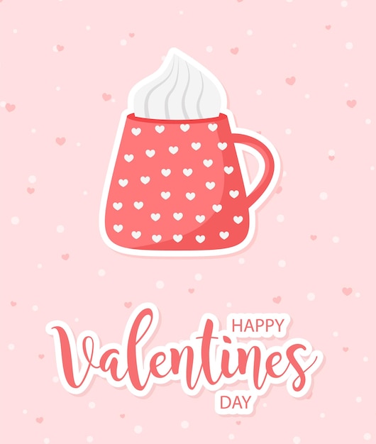 Vector tarjeta de amor hermosa del día de san valentín. linda taza con bebida caliente. precioso cartel con letras románticas. ilustración vectorial