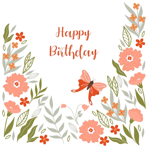 Tarjeta de cumpleaños con flores y mariposas. Gráficos vectoriales.