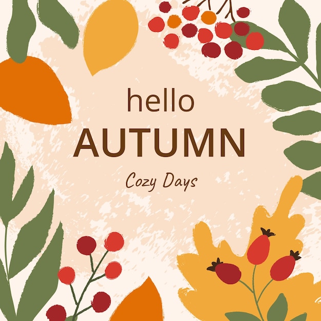 Tarjeta de felicitación con cita Hola otoño siluetas simples de hojas y bayas de colores en beige