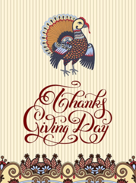 Tarjeta de felicitación decorativa del día de acción de gracias con turquía e inscripción manuscrita para el diseño de vacaciones, ilustración vectorial tipográfica
