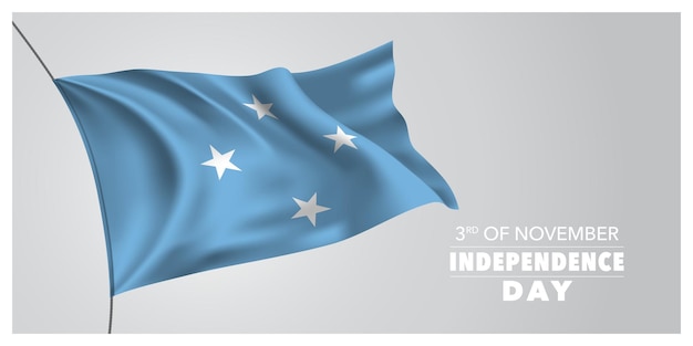 Tarjeta de felicitación del día de la independencia de Micronesia, banner, ilustración vectorial horizontal. Fiesta de Micronesia 3 de noviembre elemento de diseño con bandera ondeando como símbolo de independencia