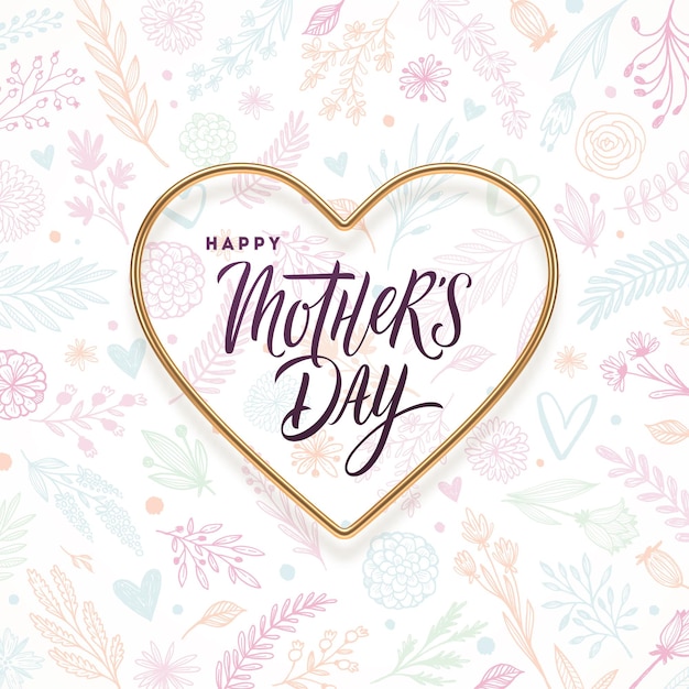 Vector tarjeta de felicitación del día de las madres. corazón de oro realista con caligrafía.