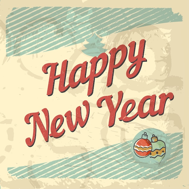 Vector tarjeta de felicitación de estilo vintage feliz año nuevo los efectos de grunge editables se pueden eliminar fácilmente para obtener un nuevo letrero limpio