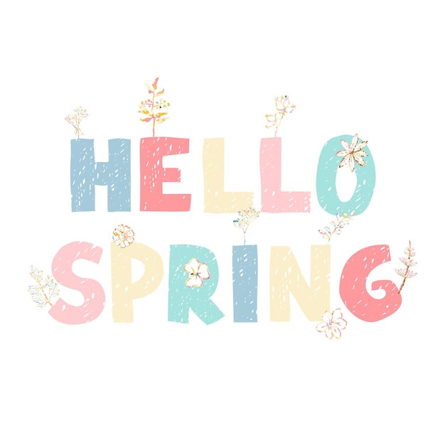 Tarjeta de felicitación con letras dibujadas a mano Hola primavera Diseño de tipografía para cartel de banner de postal