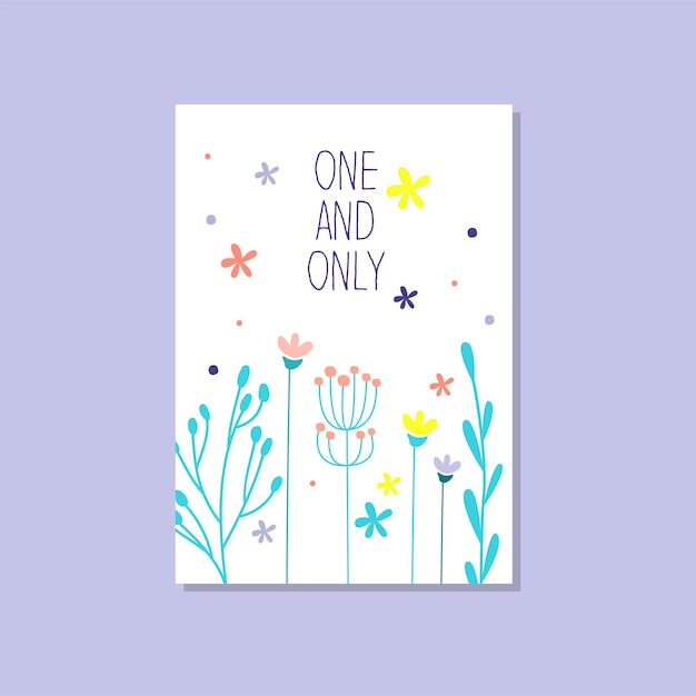 Tarjeta de felicitación romántica con la inscripción Uno y único vector de postal elegante de moda Elemento de diseño de ilustración con flores decorativas