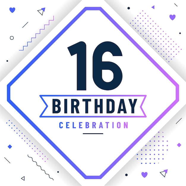 Tarjeta de felicitaciones de cumpleaños de 16 años Fondo de celebración de cumpleaños de 16 años vector gratis