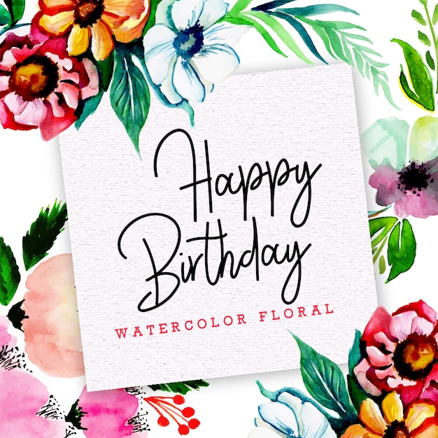 Tarjeta de feliz cumpleaños con flores en estilo acuarela