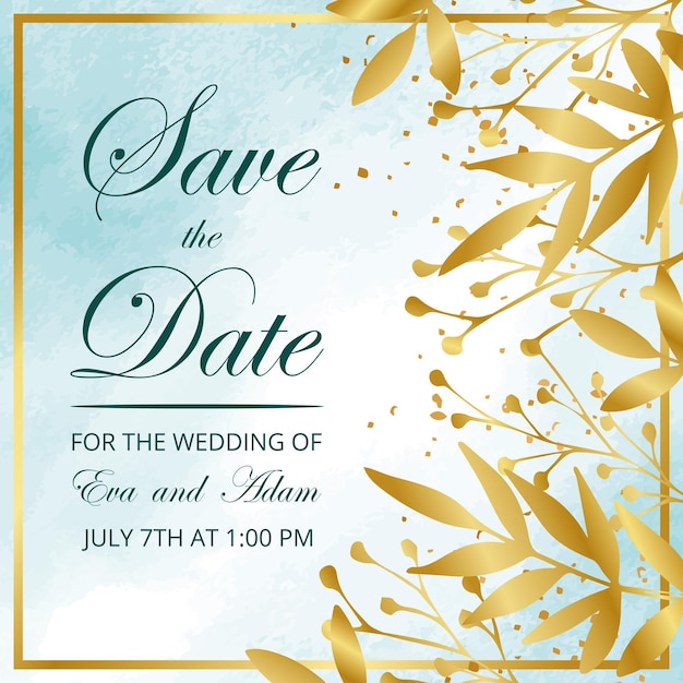 Tarjeta de invitación de boda, ahorre la fecha con acuarela, marco dorado, flores, hojas y ramas.