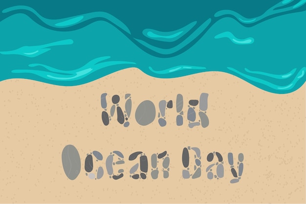 Tarjeta o pancarta del Día Mundial del Océano con una inscripción hecha de piedras en el estilo de caricatura de la playa