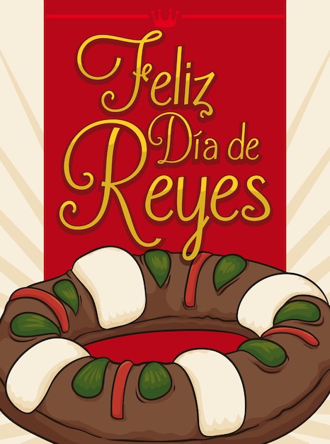 Vector tarjeta postal en español deseando feliz dia de reyes feliz día de los tres reyes o epifanía con pastel de reyes