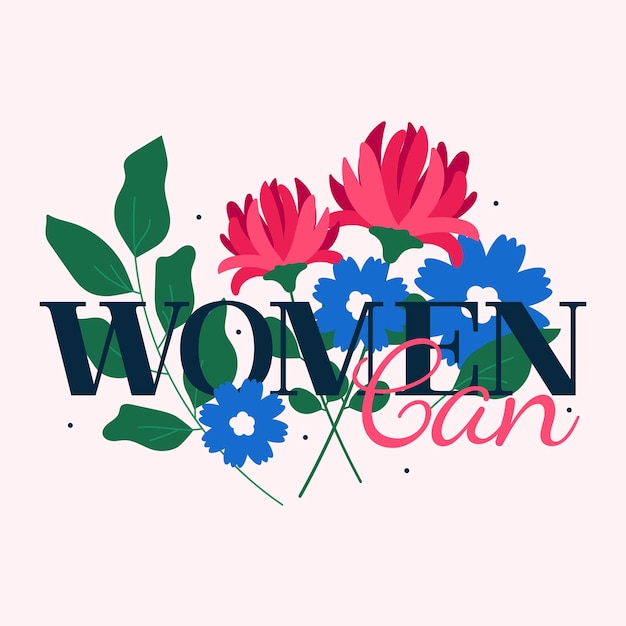 Vector tarjeta postal o cartel con la inscripción mujeres pueden decoraciones florales gráfico vectorial