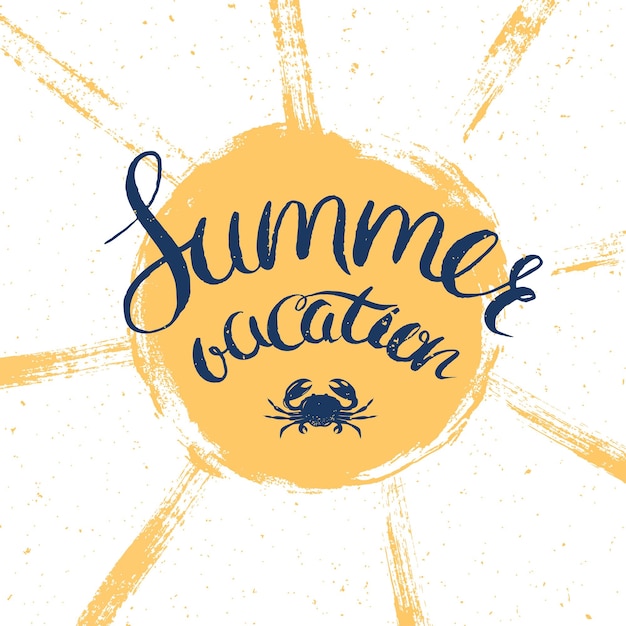 Tarjeta de vacaciones de verano tarjeta vectorial para vacaciones de verano con letras dibujadas a mano y sol