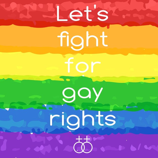 Vector tarjeta vectorial con frase de apoyo a los lgbt luchemos por los derechos de los gays