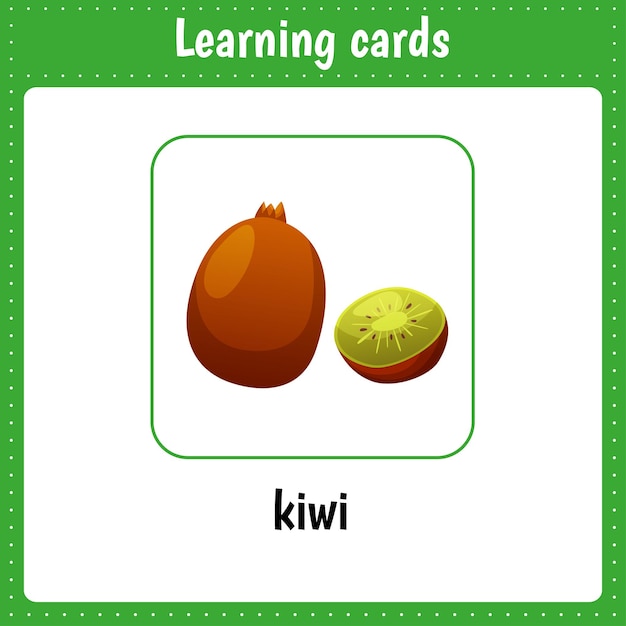 Tarjetas de aprendizaje para niños Kiwi Fruit