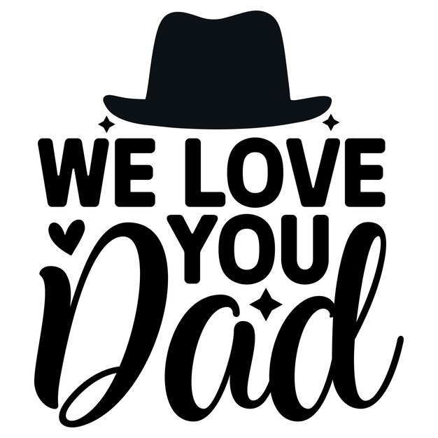 Te amamos papá SVG