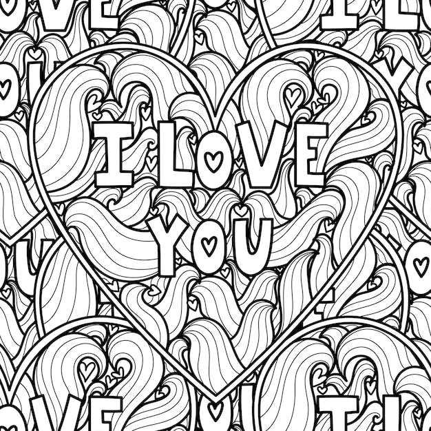 Te amo en blanco y negro de patrones sin fisuras para colorear libro Fondo de contorno de mandala de corazón Página para colorear de garabatos para adultos y niños Ilustración vectorial