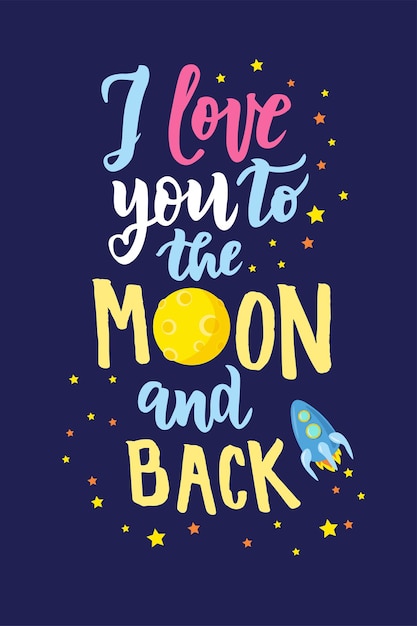 Te amo hasta la luna y el texto de letras a mano.