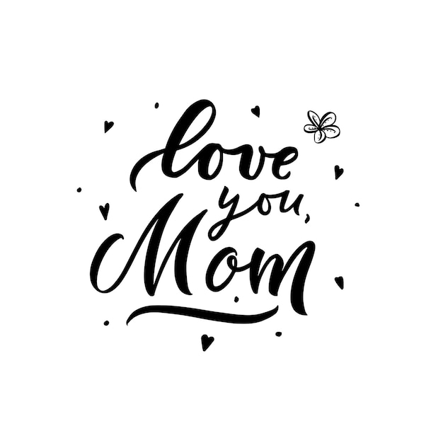 Te amo mamá cita motivacional para el día de la madre. letras de caligrafía a mano. texto. plantilla vectorial para postal, tarjeta de felicitación, estampado de camisetas, afiche, pancarta. frase de color negro aislado